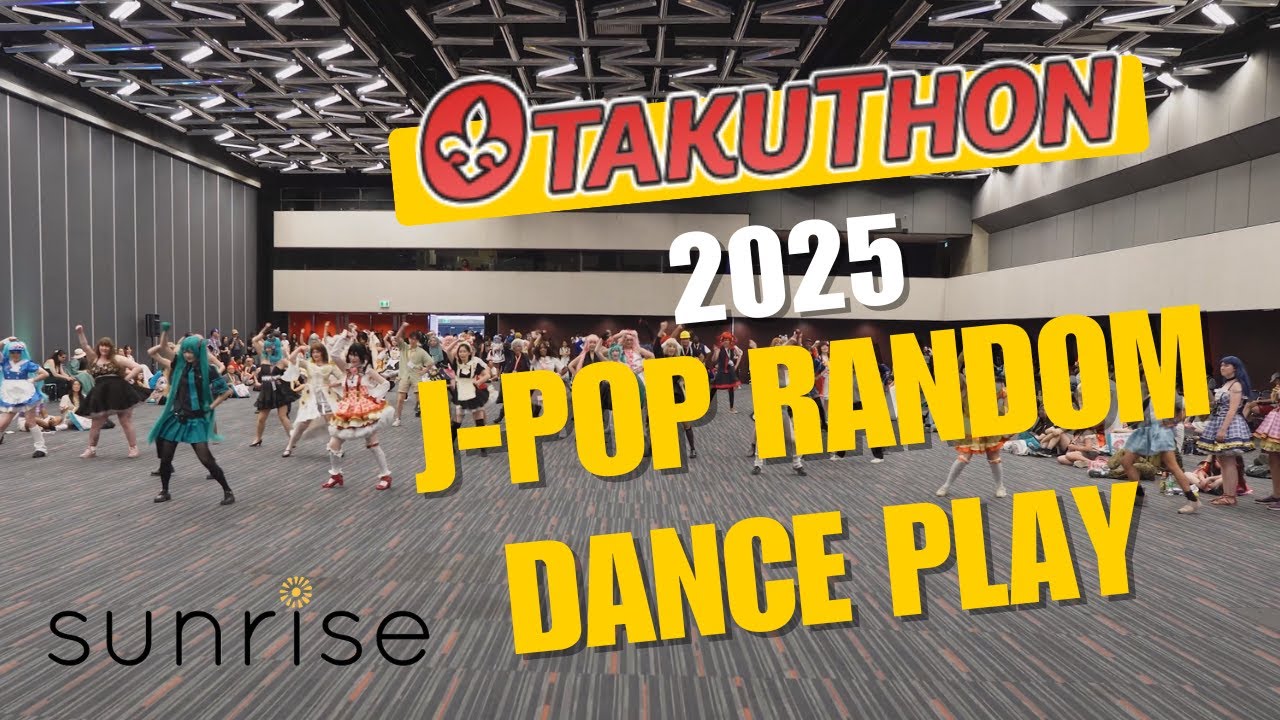 SUNRISE [Otakuthon 2025] - J-POP RANDOM DANCE PLAY