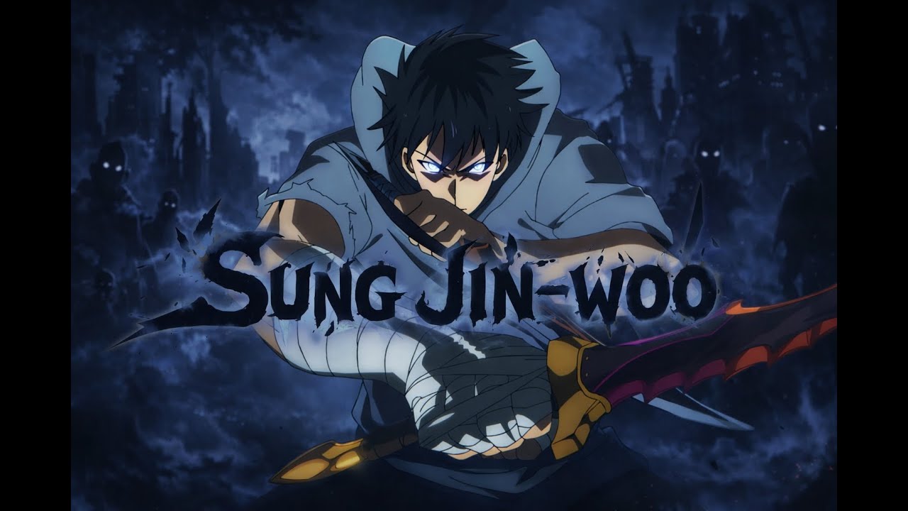 Sung Jin-woo[AMV]