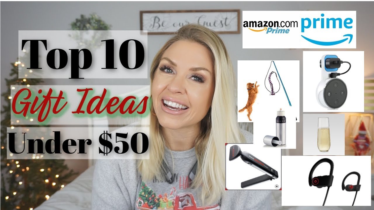 Christmas GIFT IDEAS Under $50| AMAZON PRIME Gifts For Anyone In Your Life| Megan Navarro