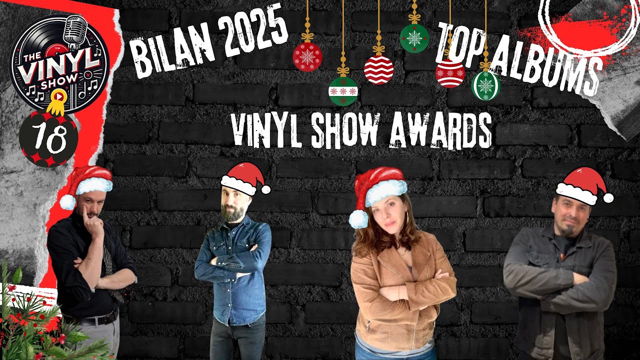 The Vinyl Show 18 - Bilan 2025 et nominations des Vinyl Show Awards