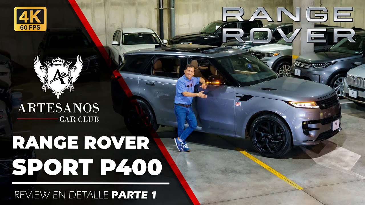 Range Rover Sport P400 2024 | Review en español  Parte #1 | Artesanos Car Club
