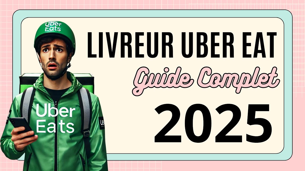 Devenir Livreur Uber Eats en 2025 : Le Guide ULTIME pour Commencer RAPIDEMENT 🔥