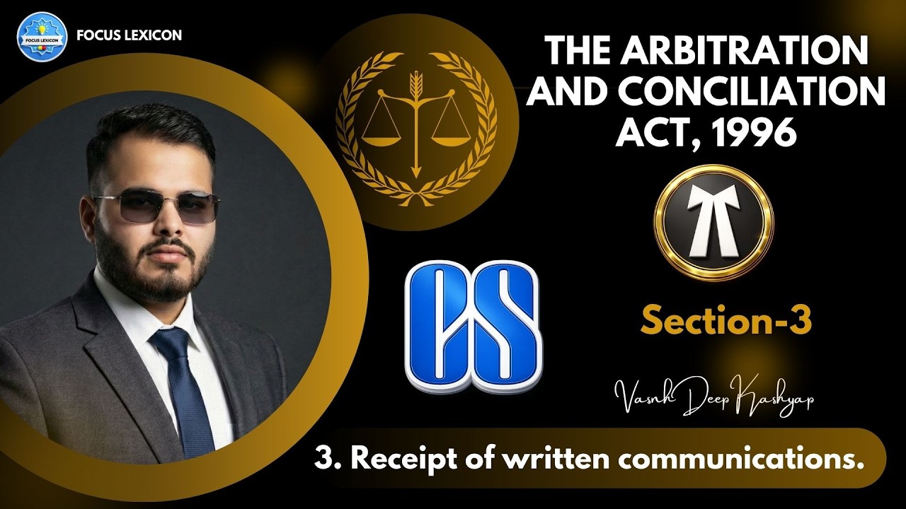 SECTION-3 ARBITRATION AND CONCILIATION ACT 1996