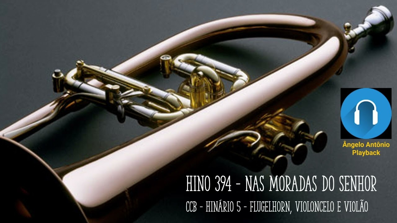 Hino 394 - Nas moradas do Senhor - Flugelhorn, Violoncelo e Violão