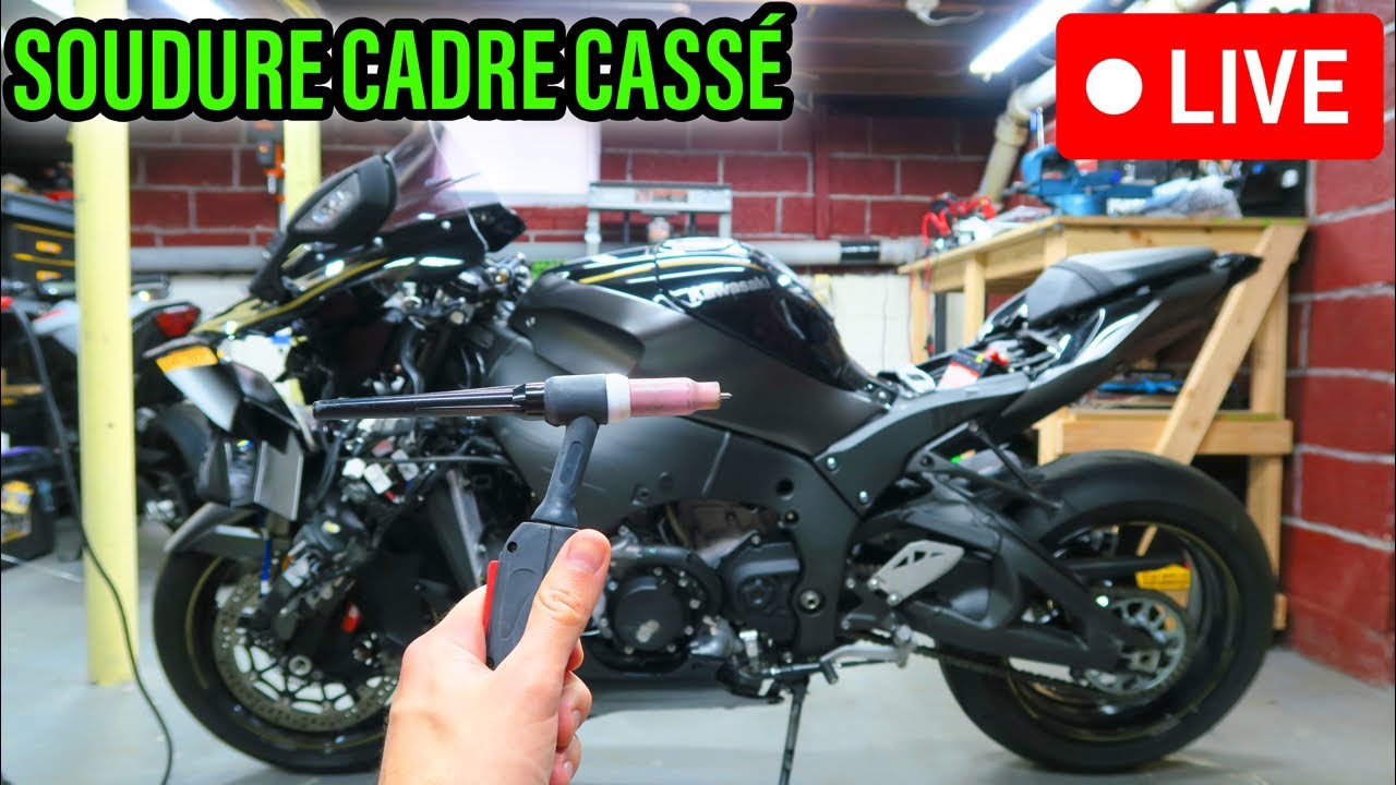 🔴 LIVE : SOUDURE CADRE CASSÉ KAWASAKI ZX10R