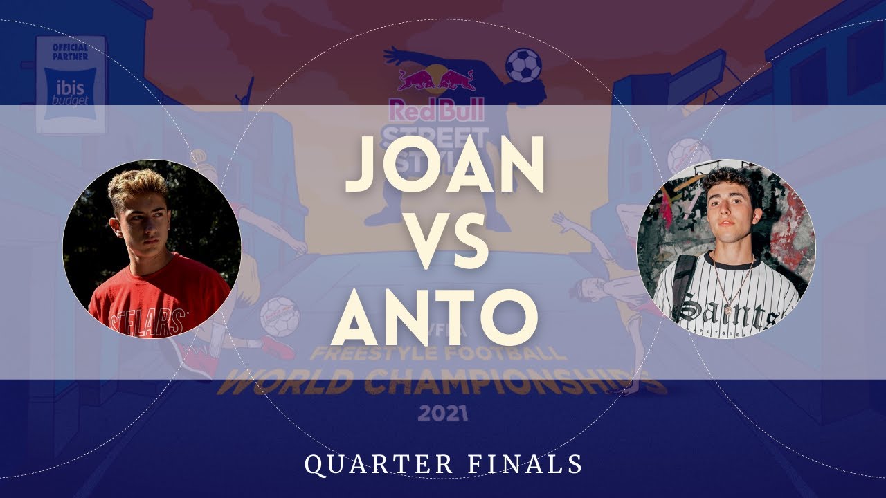 Joan VS Anto Sanz TOP 8 RED BULL STREET STYLE 2021