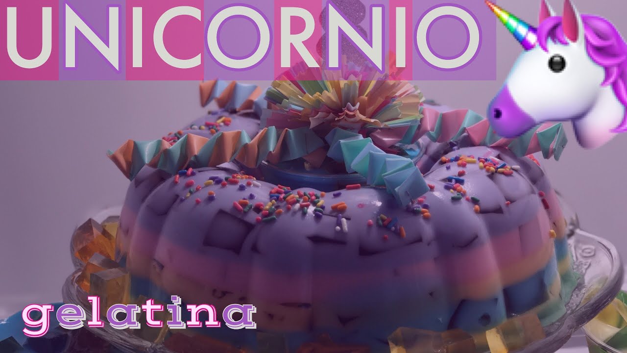 COMO HACER UNA GELATINA UNICORNIO 🦄/LITTLE PONY/ARCOIRIS🌈