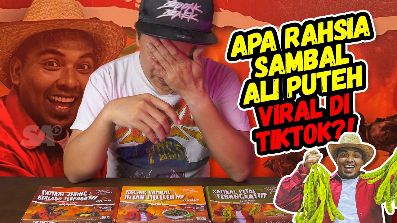 Sambal Ali Puteh Viral Sebab Apa? Apakah Rahsia Sambal Petai, Sambal Jering & Daging Sambal Hijau?