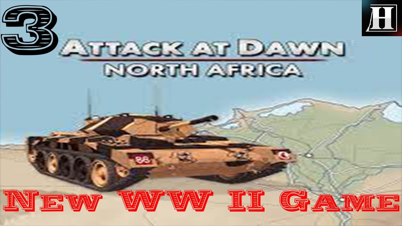 Attack At Dawn: North Africa | New World War II Game | The Desert Rats at Tobruk | Demo | Part 4