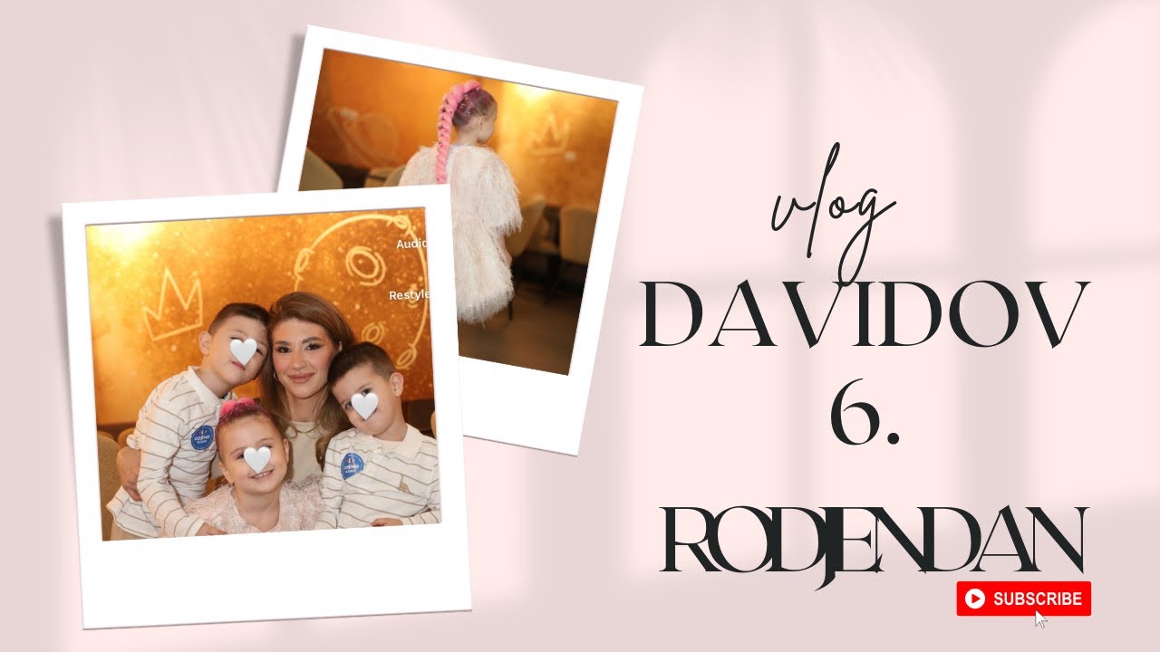 David 6. Rodjendan (haos,spremanje,šminkanje,Igraonica )