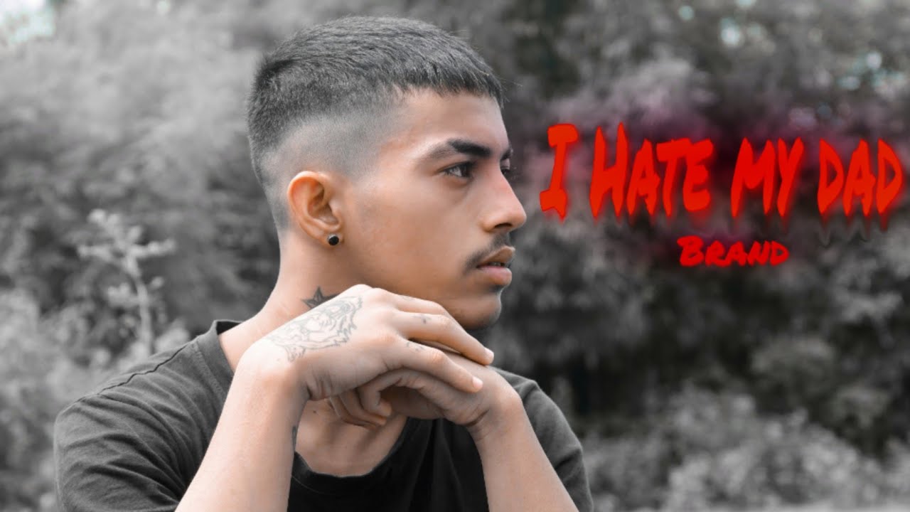 xbrand666 - I hate my dad ( official audio ) ||