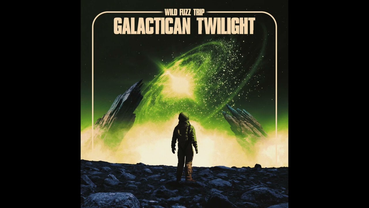 WILD FUZZ TRIP Galactican Twilight
