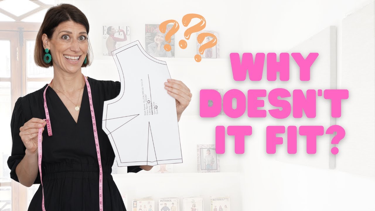 Why It Doesn't Fit | Sewing Pattern Fitting & Adjustments | SEW clothes that fit