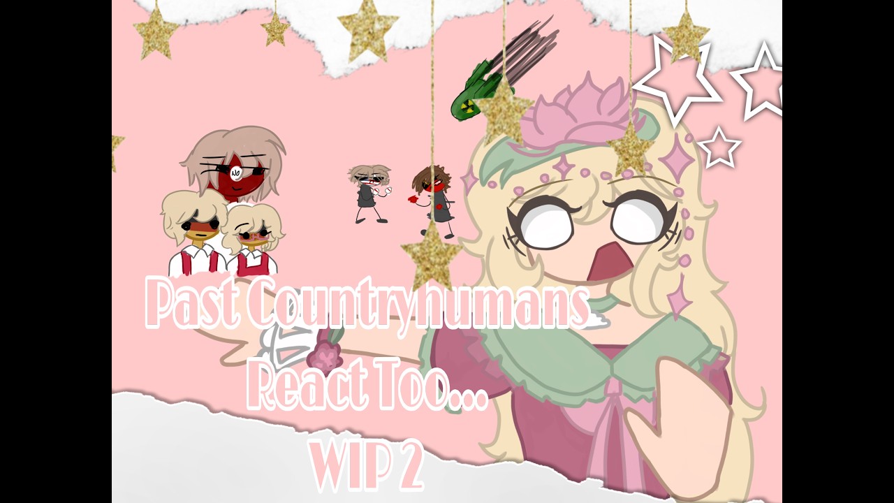 Past Countryhumans React to….Ww2(+. Cold War)||WIP|| MY AU|| READ DESCRIPTION!!||