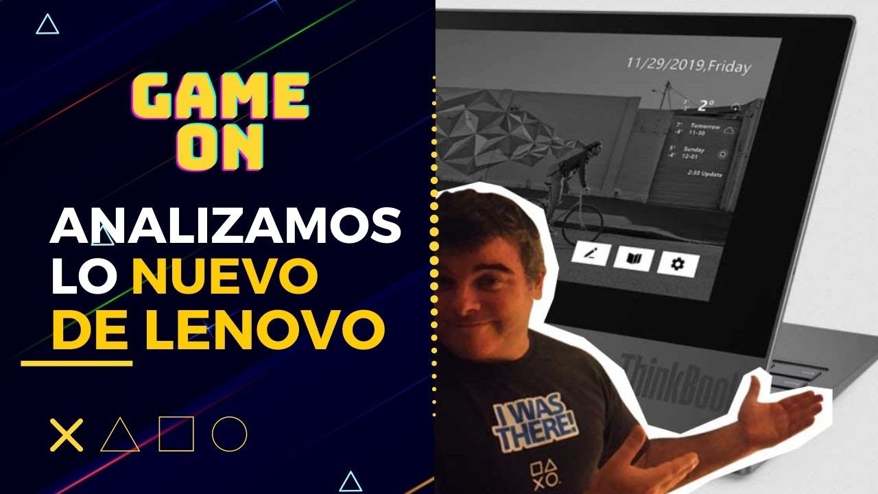 #GameON Analizamos lo nuevo de Lenovo: Thinkbook Plus