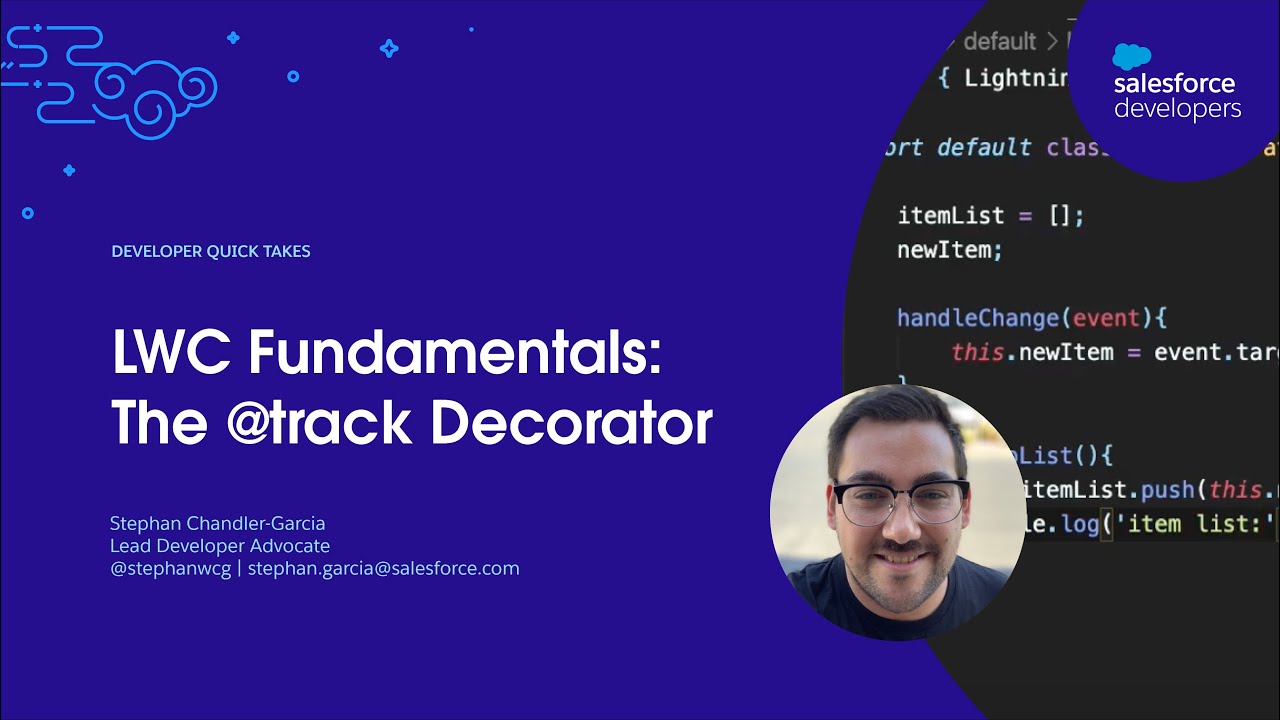LWC Fundamentals: The @track Decorator | Developer Quick Takes