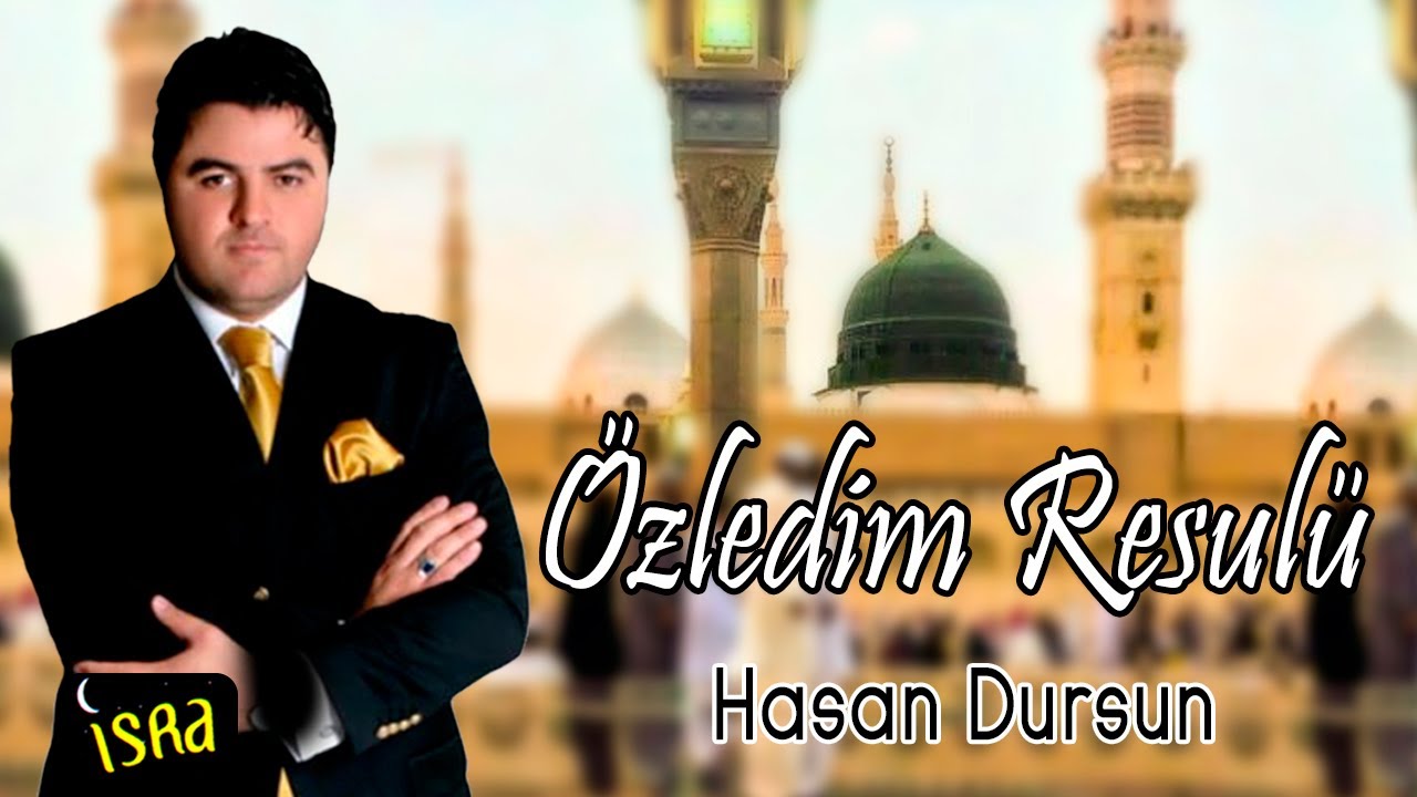 Hasan Dursun - Özledim Resulü Gönül Yanıyor | İlahi