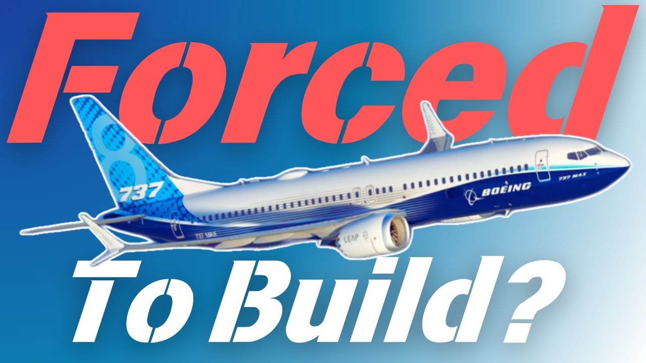 Why Make The 737 MAX? - The History Of Boeings Attempt To Replace the 737