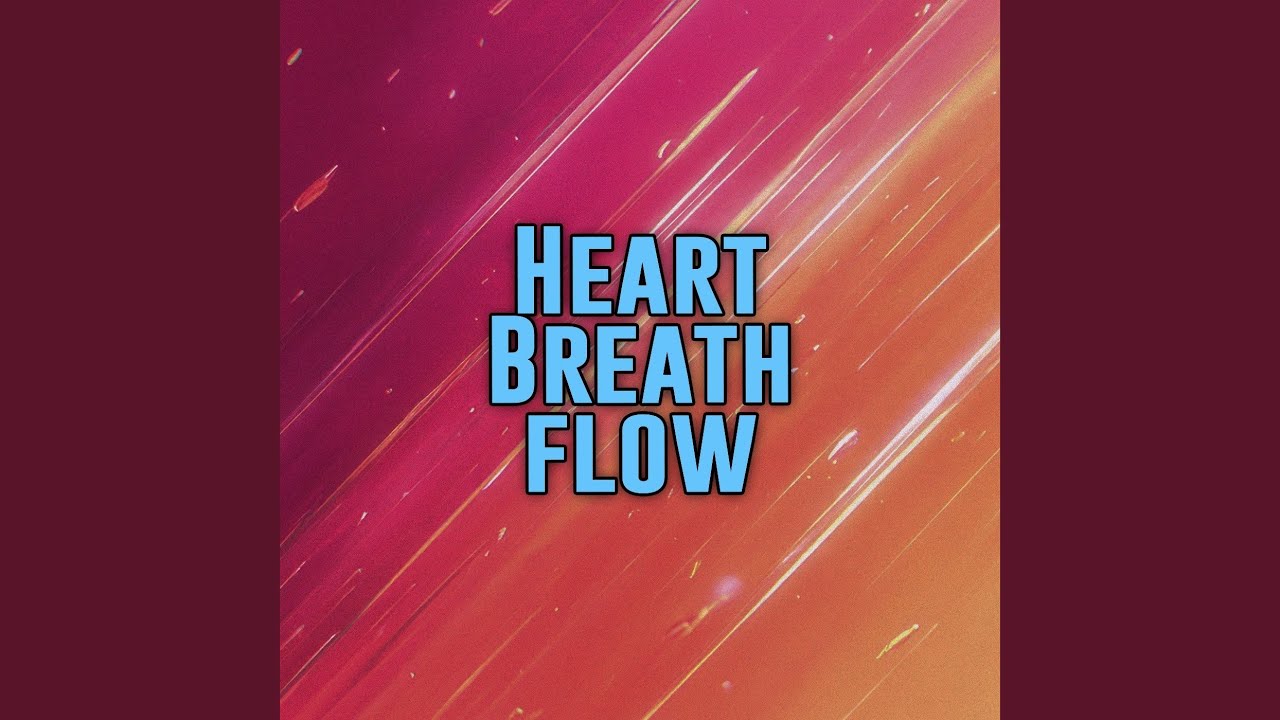 Heart Breath flow