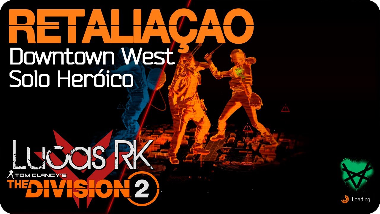 The Division 2 | Retaliação Solo Downtown West Heroico