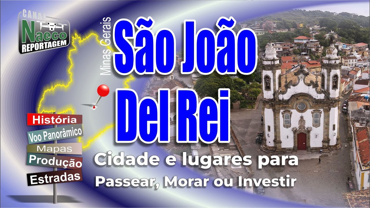 São João Del Rei, MG – Cidade para passear, morar e investir.