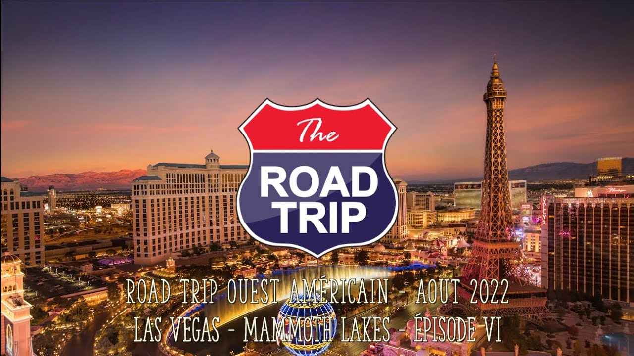 Road Trip USA - Las Vegas - Mammoth Lakes