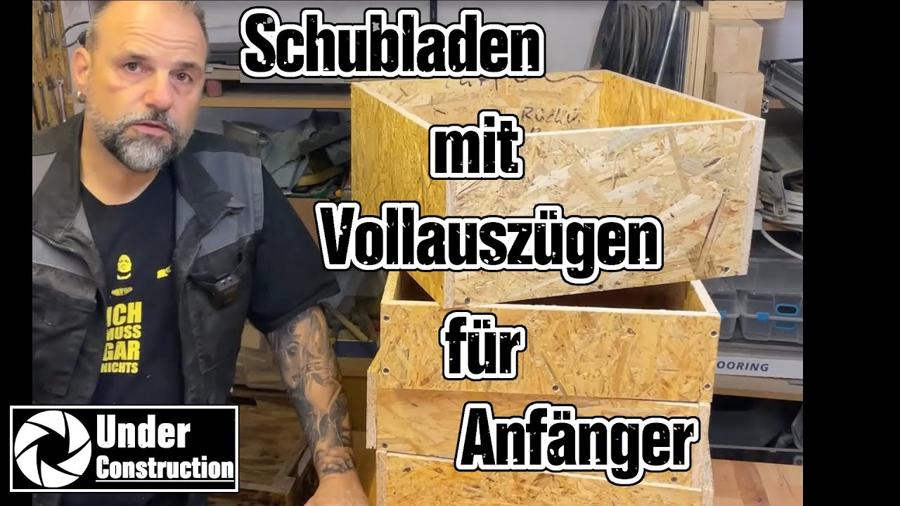 Schubladen bauen mit Vollauszügen für Anfänger