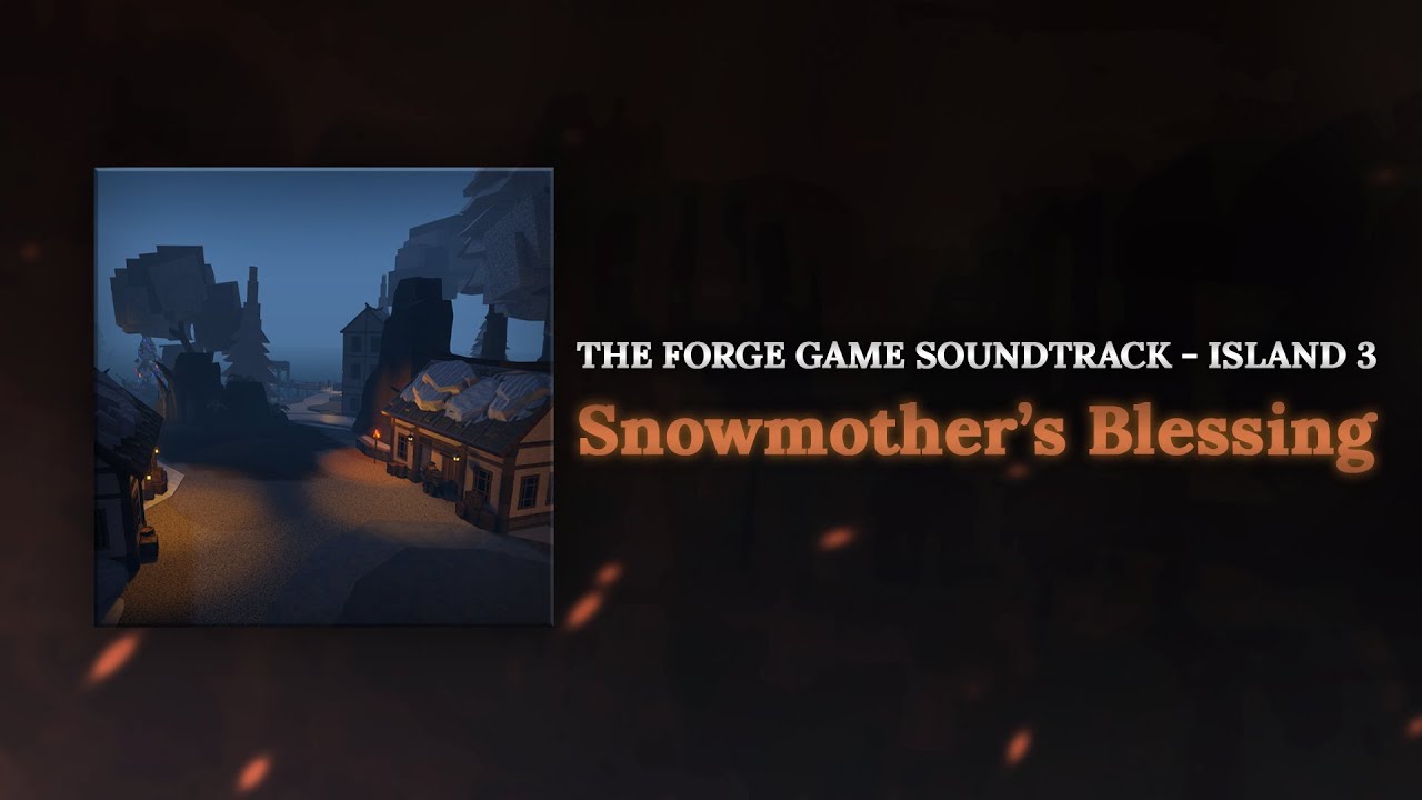 Snowmother's Blessing | The Forge OST Island 3