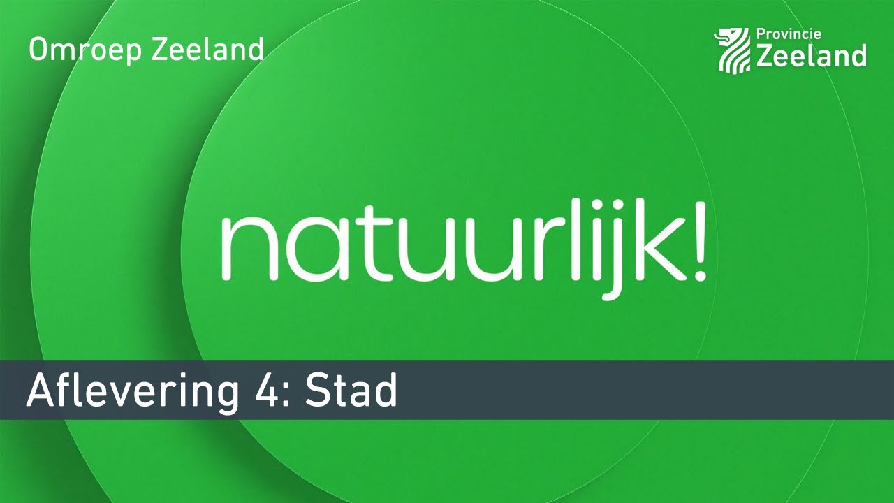 Natuurlijk! | Aflevering 4 | Stad