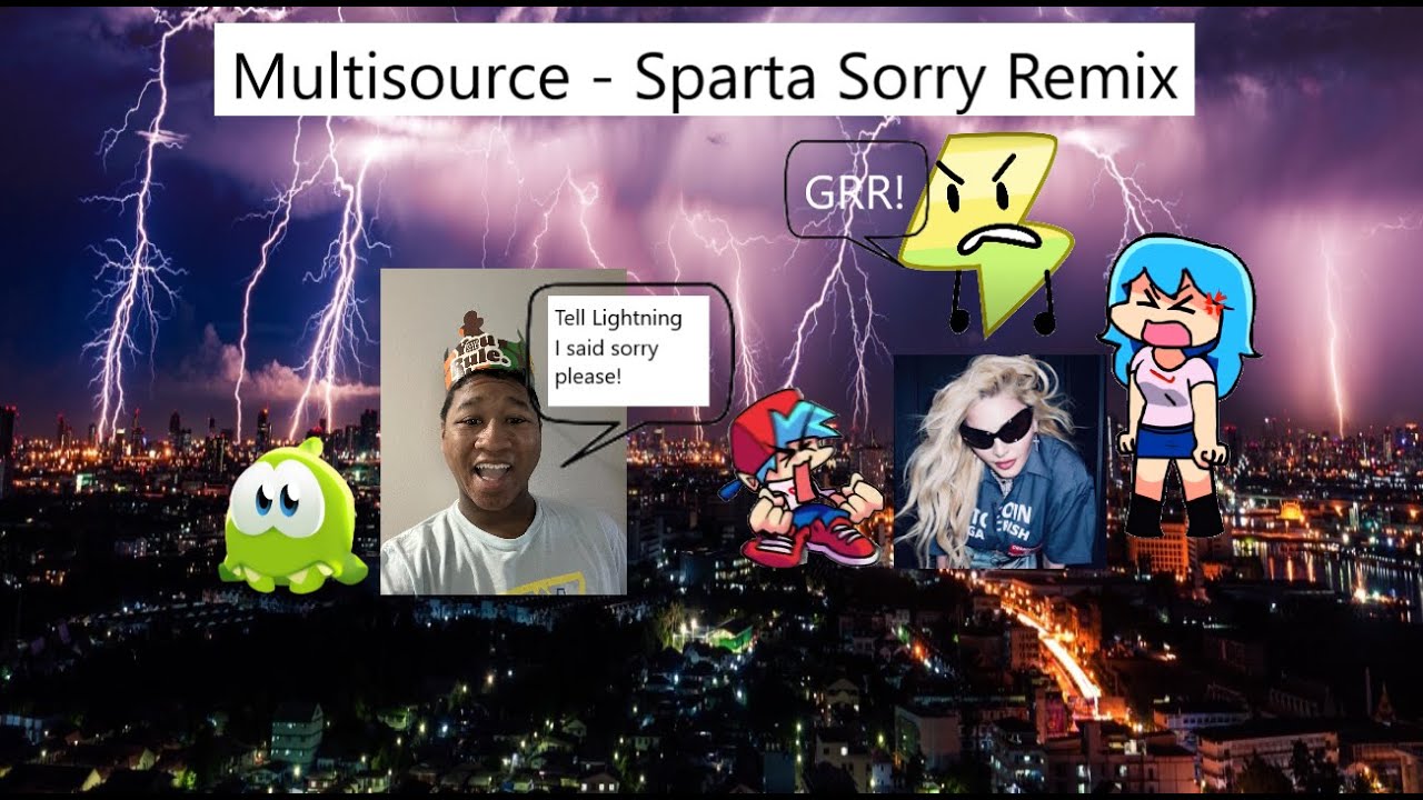 Multisource - Sparta Sorry Remix