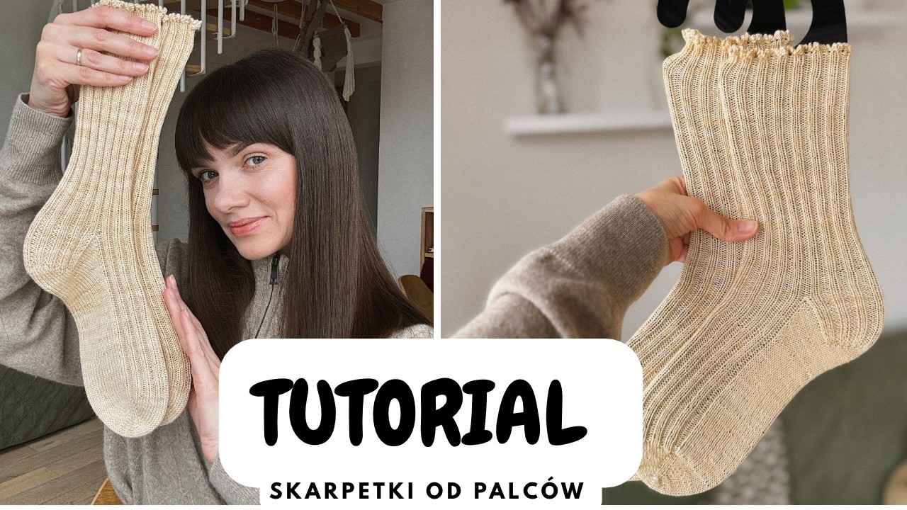 SKARPETKI OD PALC&Oacute;W na 60 oczek KROK PO KROKU. Druty