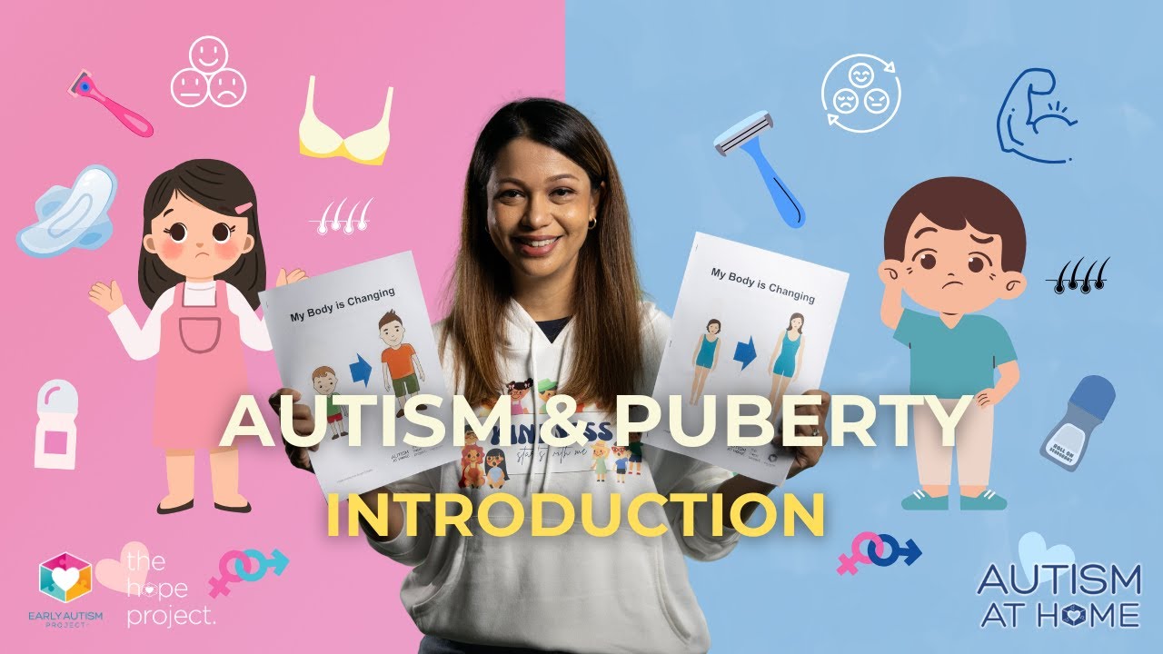 Autism & Puberty: Introduction (1/8) | Autism at Home