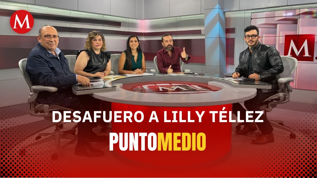 Lilly Téllez es señalada por 