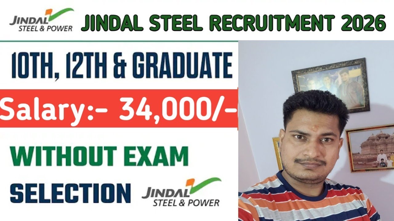 Jindal Steel Recruitment 2026 | Jindal Steel Fresher 10th Pass Jobs 2026 | Jindal Steel भर्ती 2026