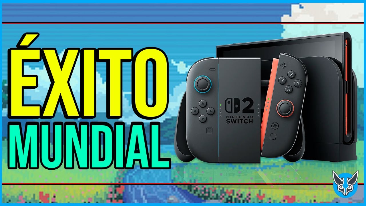 SWITCH 2 &Eacute;XITO MUNDIAL &iquest;Nintendo es imparable?