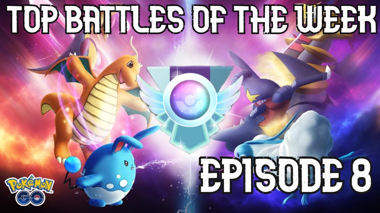 TOP BATTLES OF THE WEEK! Episode 8 (feat. KlarinetMonster) | Pokemon Go Battle League PvP