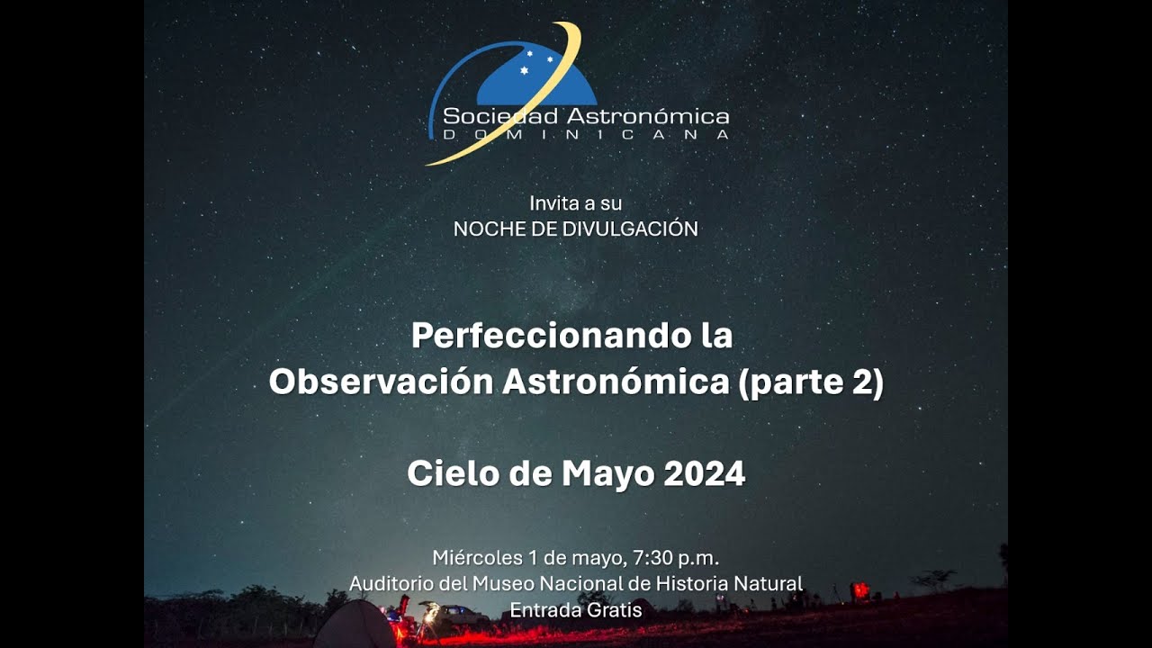 Perfeccionando la Observación Astronómica Parte 2