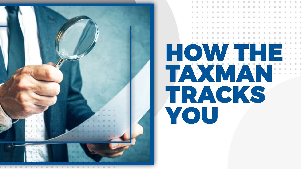 Here is how taxman tracks your financial transactions