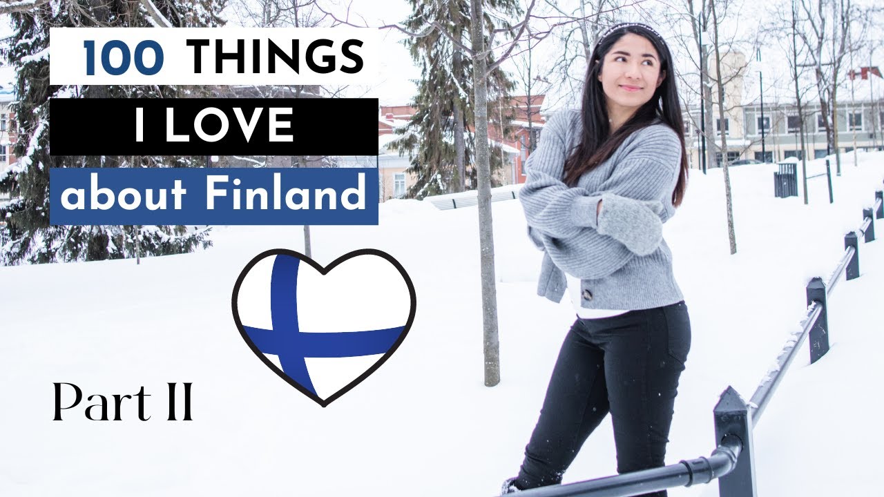 Living in Finland | Things I love | Part 2