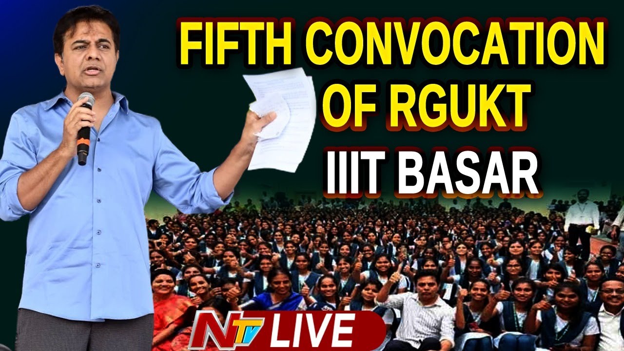 Minister KTR Live | Fifth Convocation of RGUKT at IIIT Basar | Ntv Live