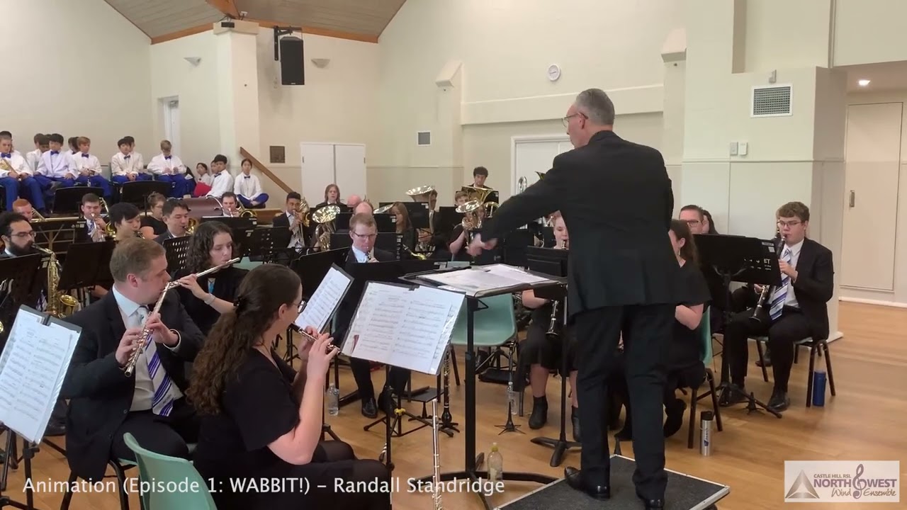 Animation (Episode 1: WABBIT!) - Randall Standridge - Castle Hill RSL North West Wind Ensemble