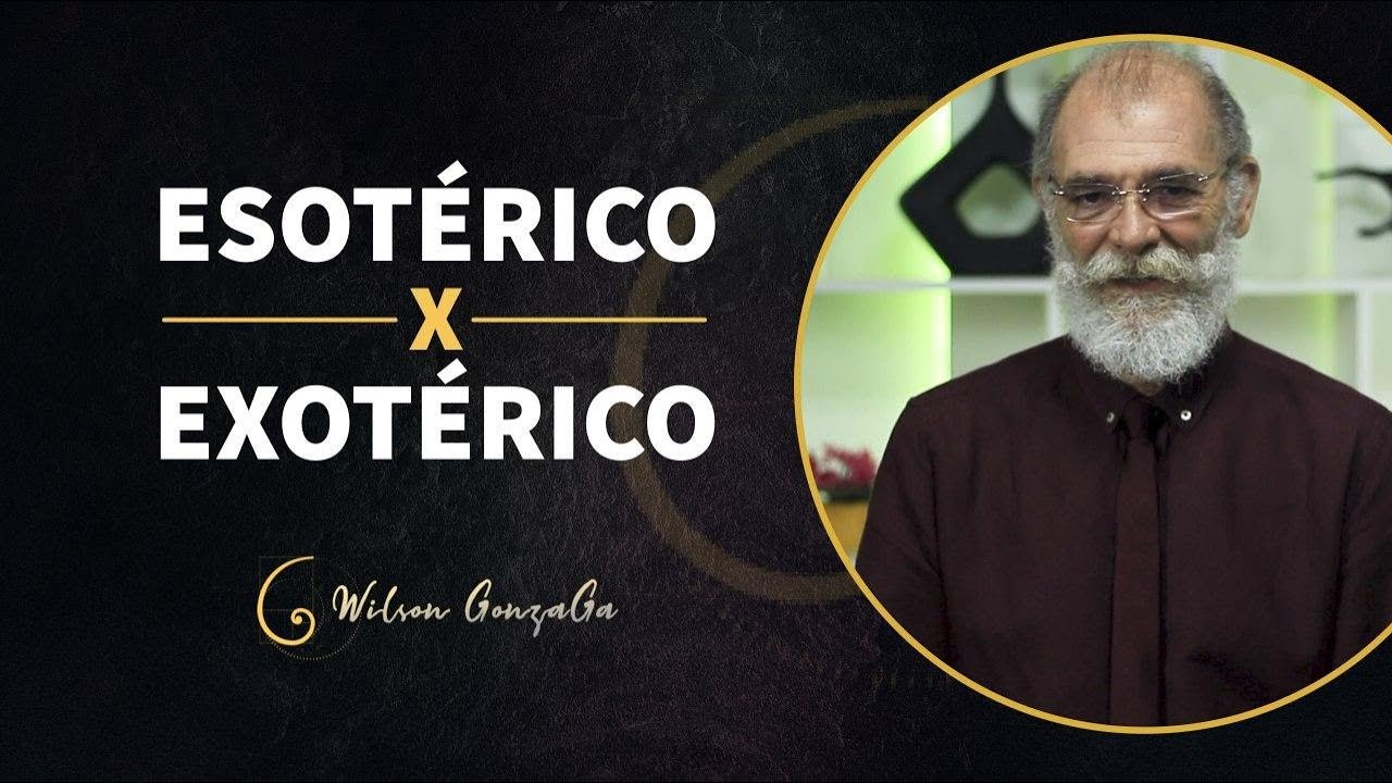 Esot&eacute;rico x Exot&eacute;rico | Wilson GonzaGa