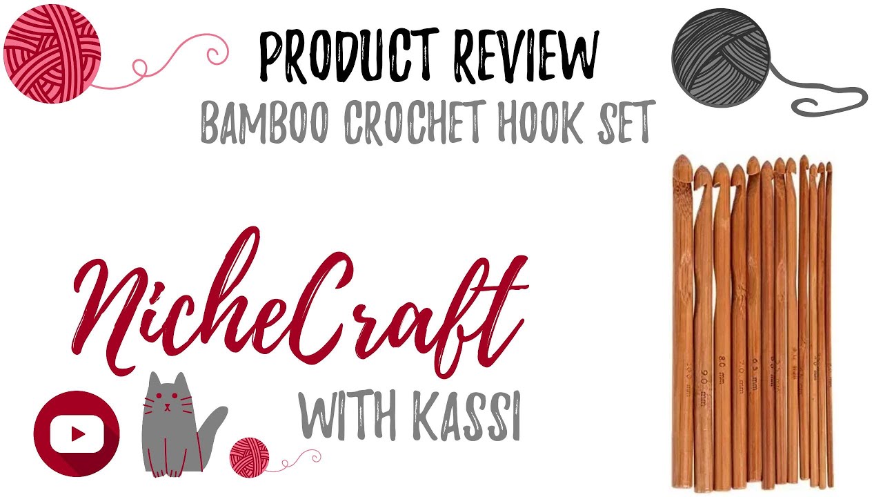 Bamboo Crochet Hook set by ZXUY | Unboxing & Review| NicheCraft with Kassi