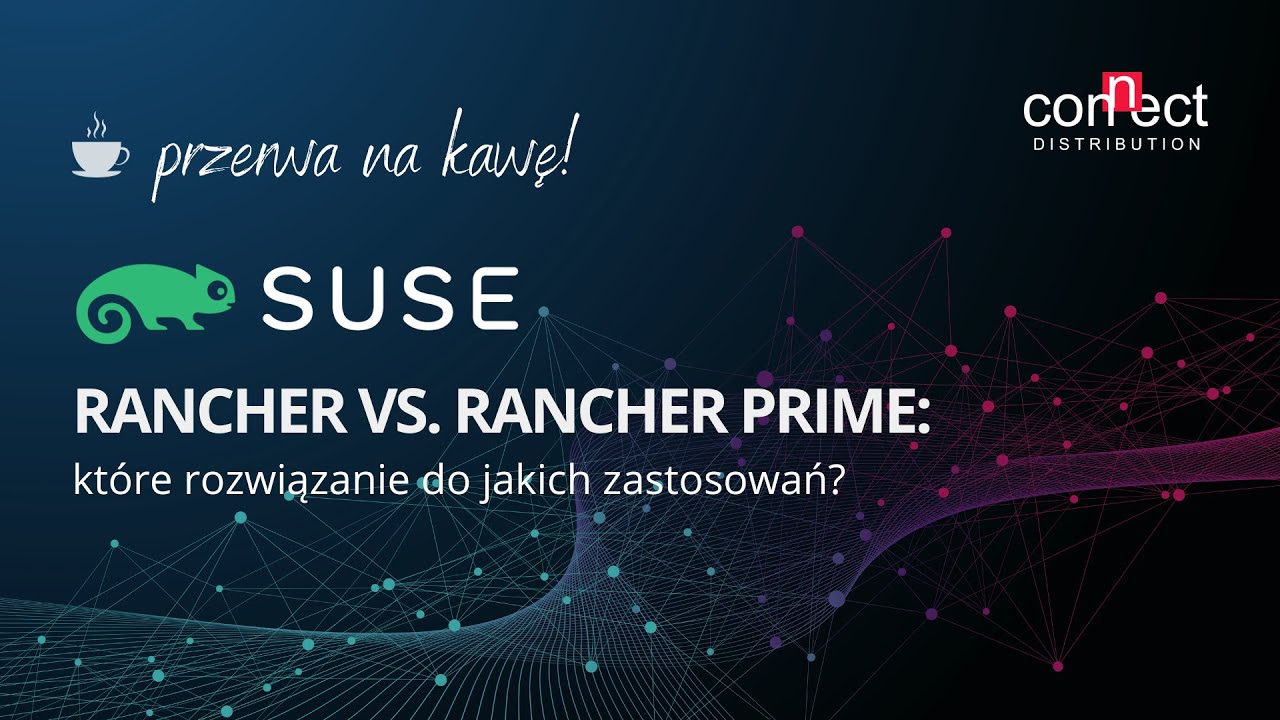 RANCHER VS. RANCHER PRIME: które rozwiązanie do jakich zastosowań?
