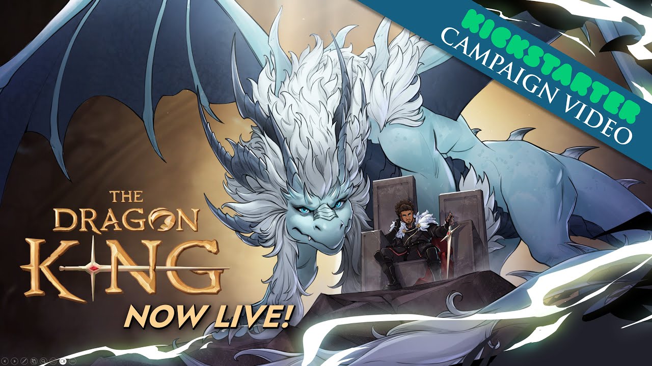 The Dragon King | Kickstarter Launch & Trailer
