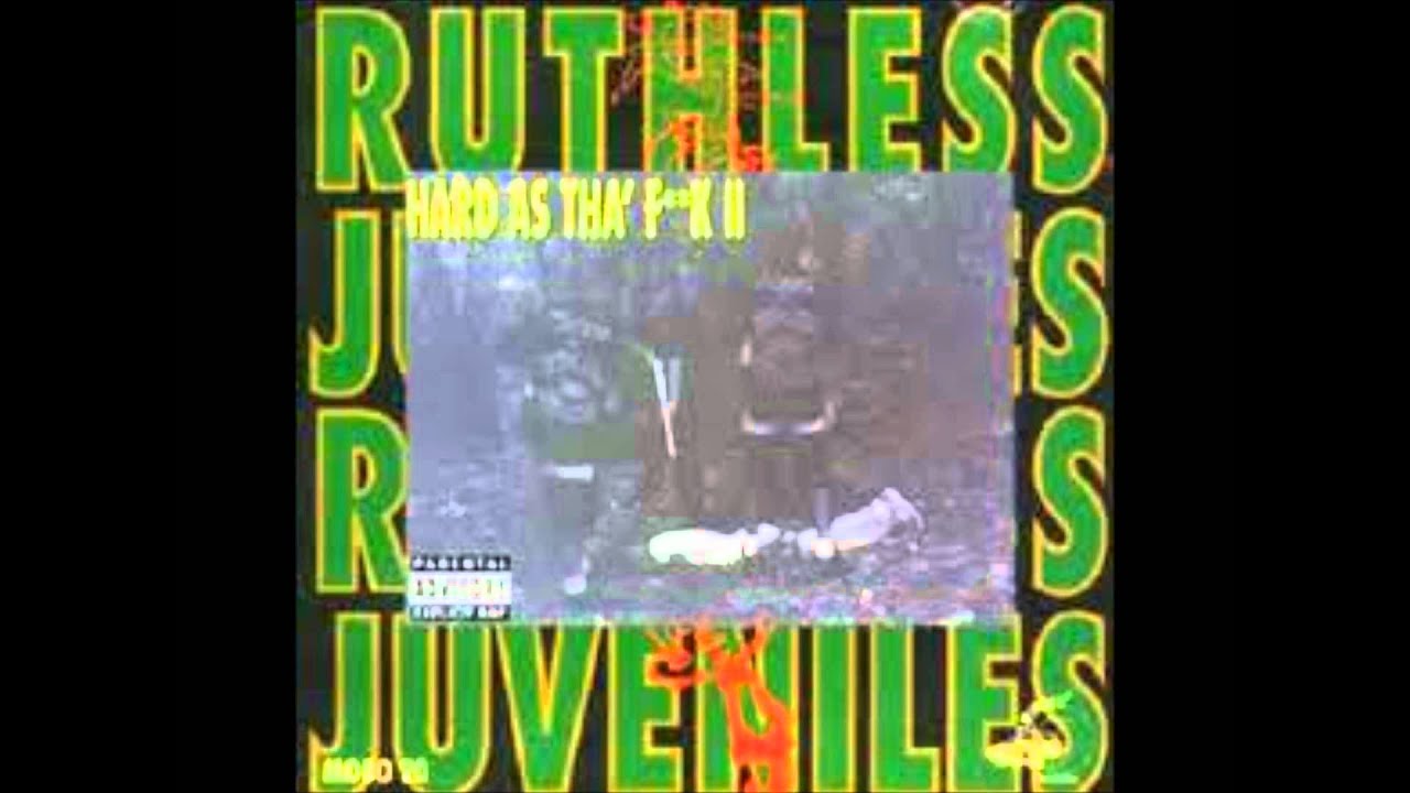 RUTHLESS JUVENILES --- Kickin`Ass n Takin`Names