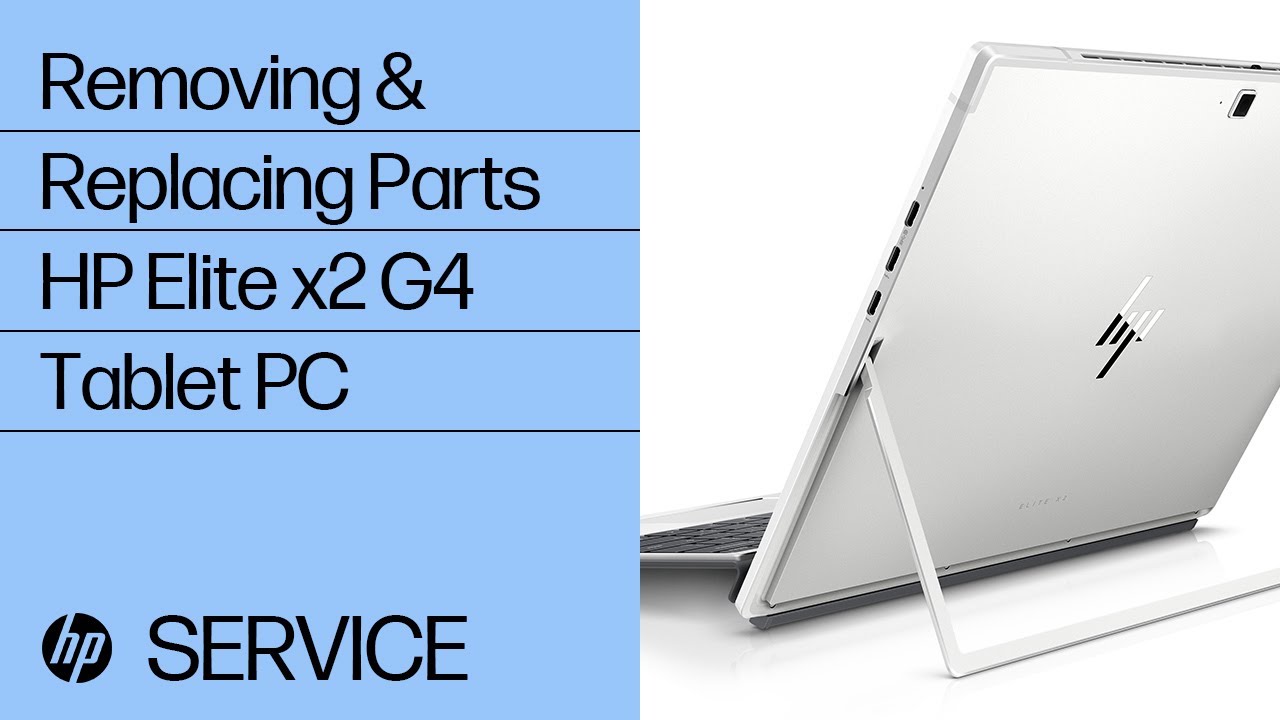 Removing & replacing parts for HP Elite x2 G4 Tablet | HP Computer Service