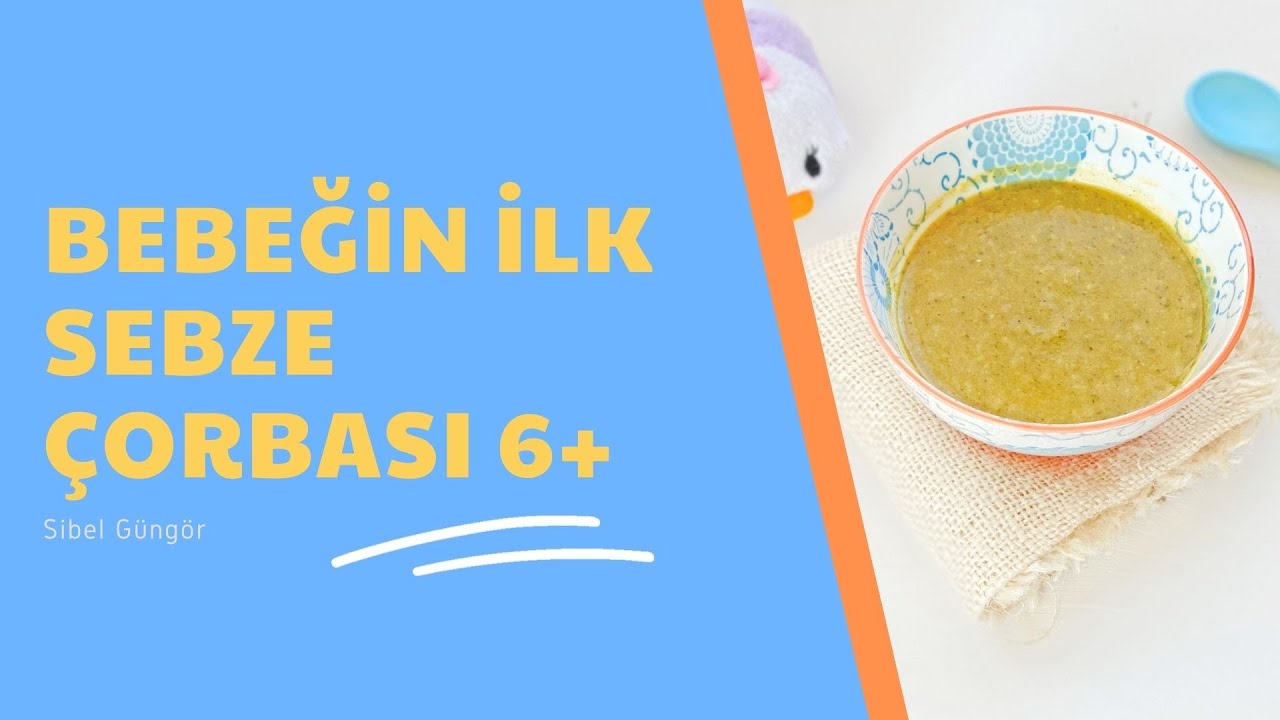 Bebeğin İlk Sebze Çorbası