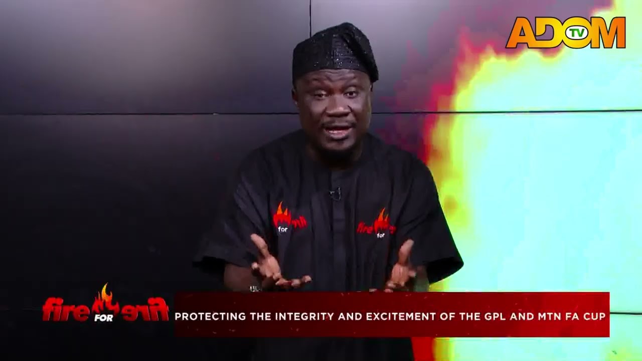 Protecting The Integrity of the GPL and MTN FA Cup - Fire for Fire on Adom TV (13-03-26)