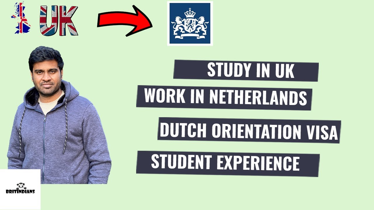 Study in UK - Work in Netherlands | Dutch Orientation Visa | Ft. Abhinandhan | Student Experience